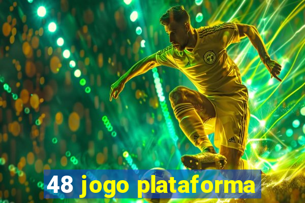 48 jogo plataforma